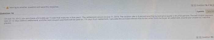  Another question will save thropone On 16 Question 16 2 points