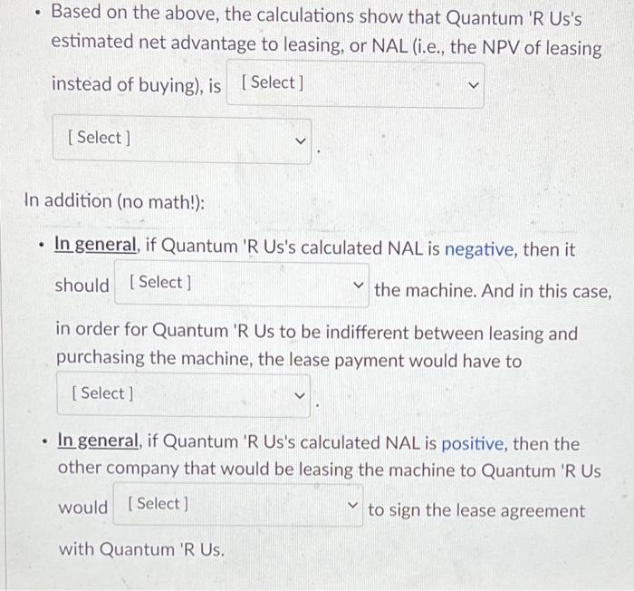 company will either need to lease the machine for the lab or