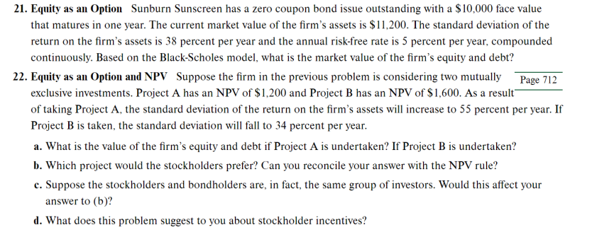  21. Equity as an Option Sunburn Sunscreen has a zero coupon