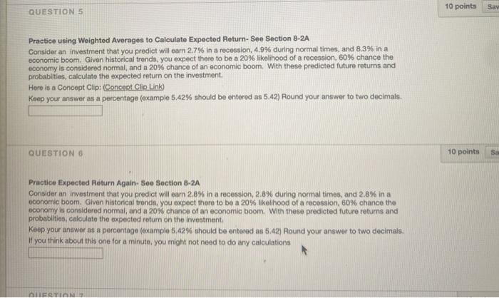  10 points Say QUESTION 5 Practice using Weighted Averages to Calculate