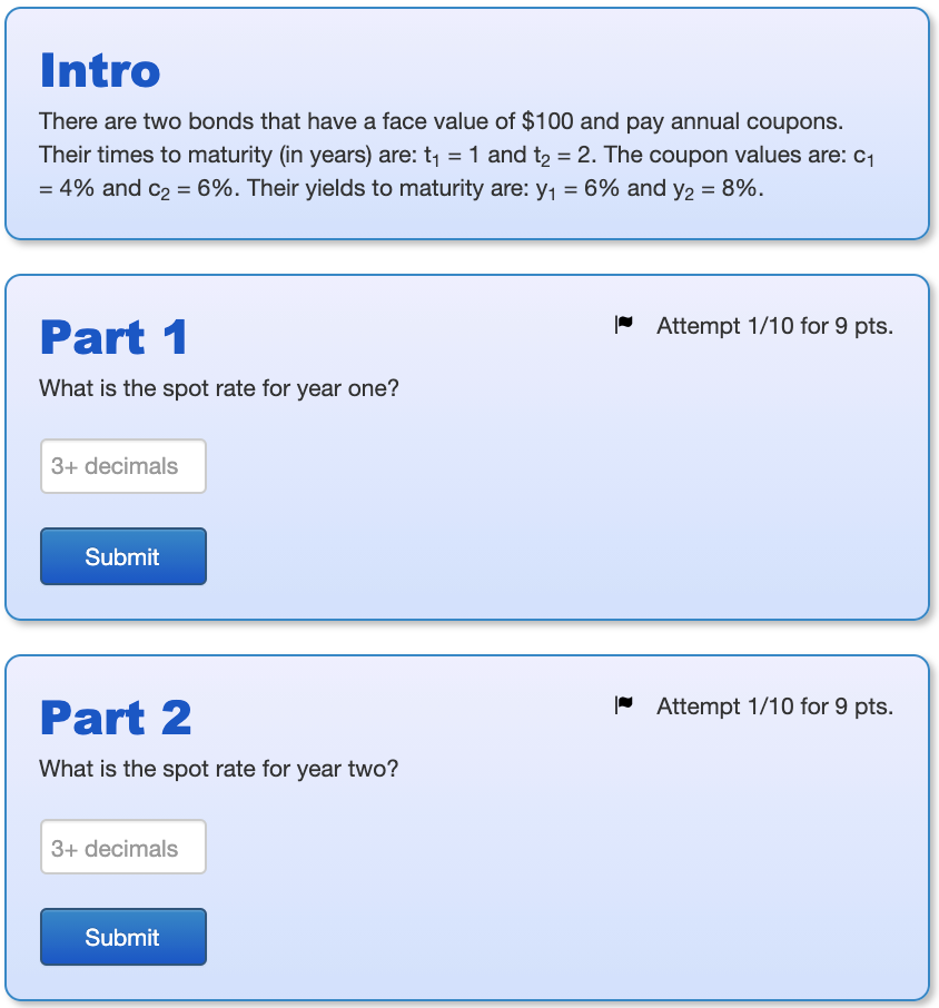  Intro There are two bonds that have a face value of