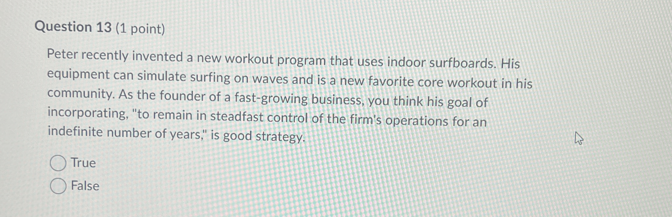  Question 13(1 point) Peter recently invented a new workout program that
