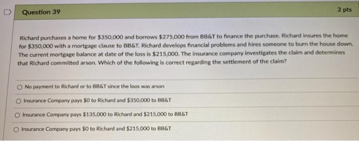 home with a current replacement cost value of $300,000. The home is