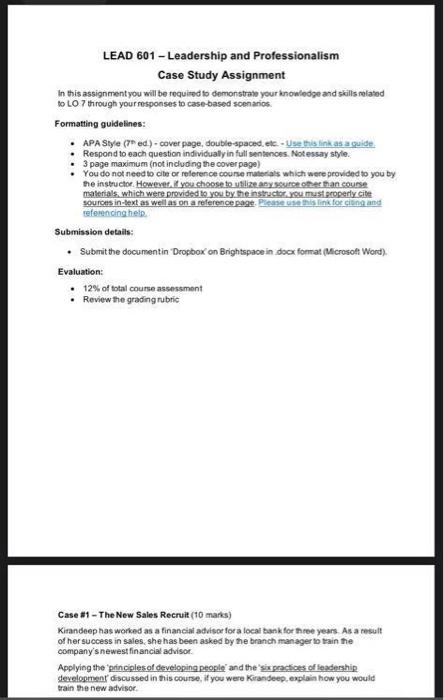  LEAD 601 - Leadership and Professionalism Case Study Assignment In this