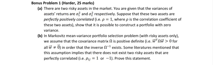  Bonus Problem 1 (Harder, 25 marks) (a) There are two risky