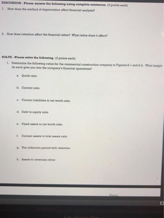  DISCUSSION - Please answer the following using complete sentences. (2 points