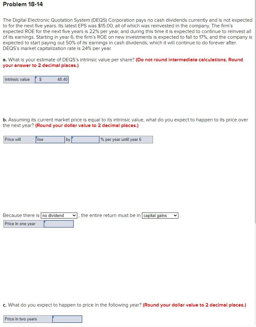undefined Problem 18-14 The Digital Electronic Quotation System (DEQS) Corporation pays no