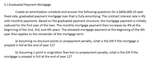 Using EXCEL: Create an amortization schedule and answer the following questions for