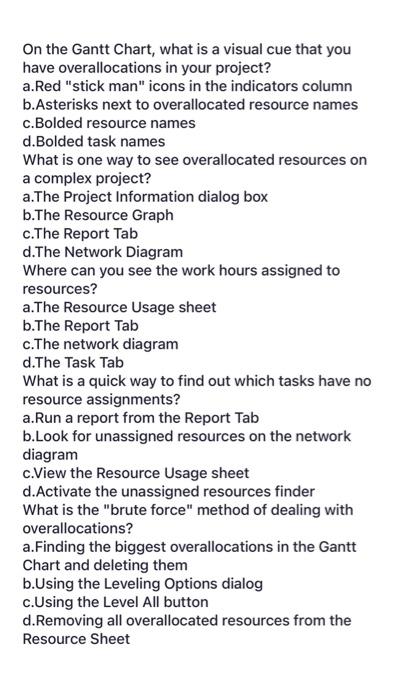  On the Gantt Chart, what is a visual cue that you