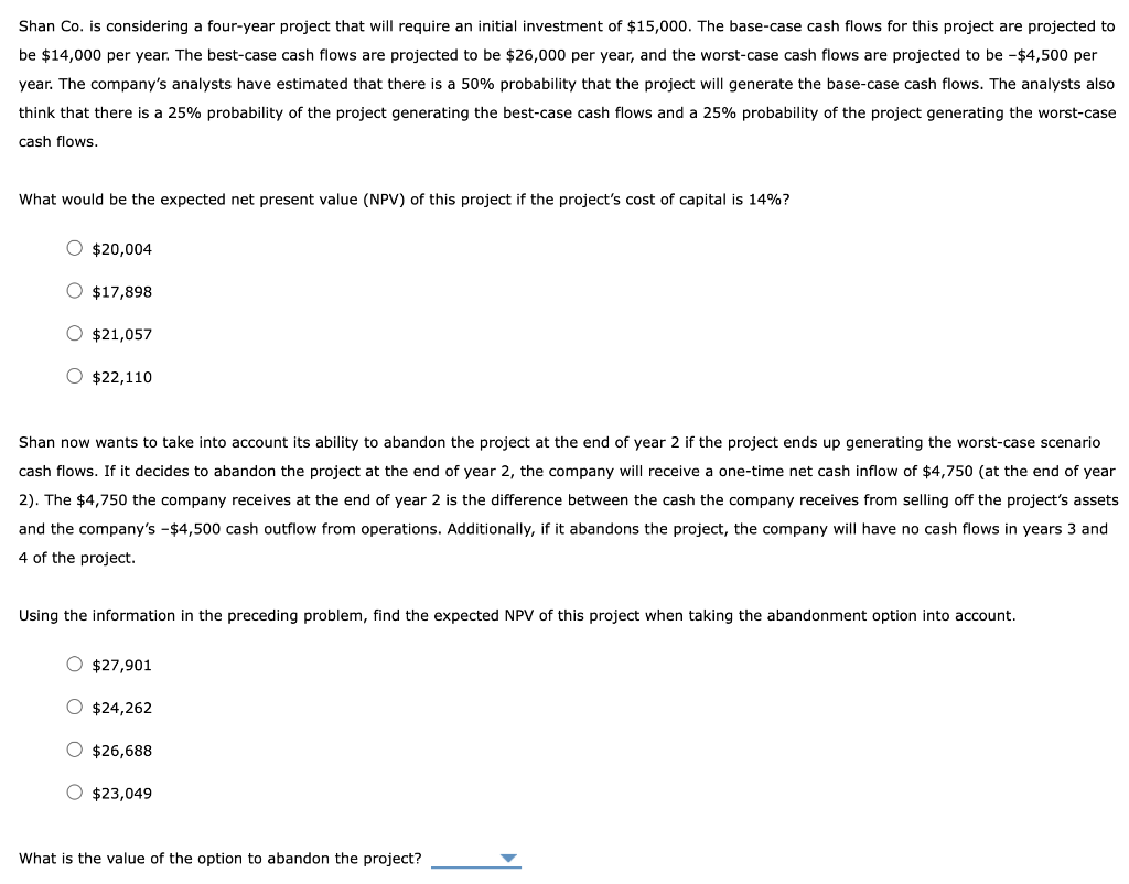  Shan Co. is considering a four-year project that will require an