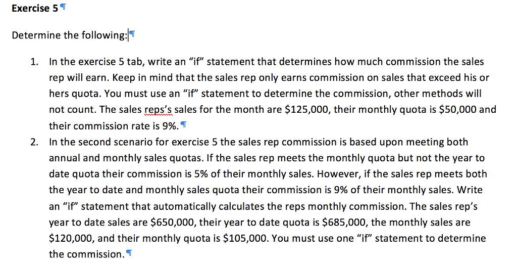 d Exercise 5T Determine the following: In the exercise 5 tab, write