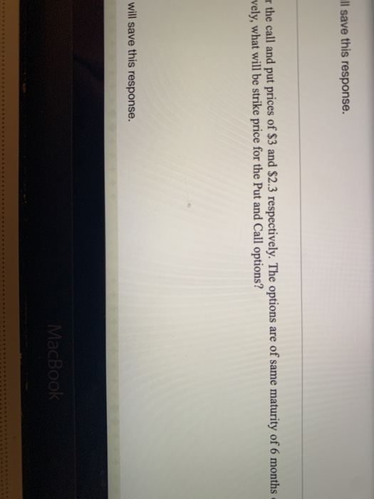 Suppose that put-call parity exists for the call and put prices of