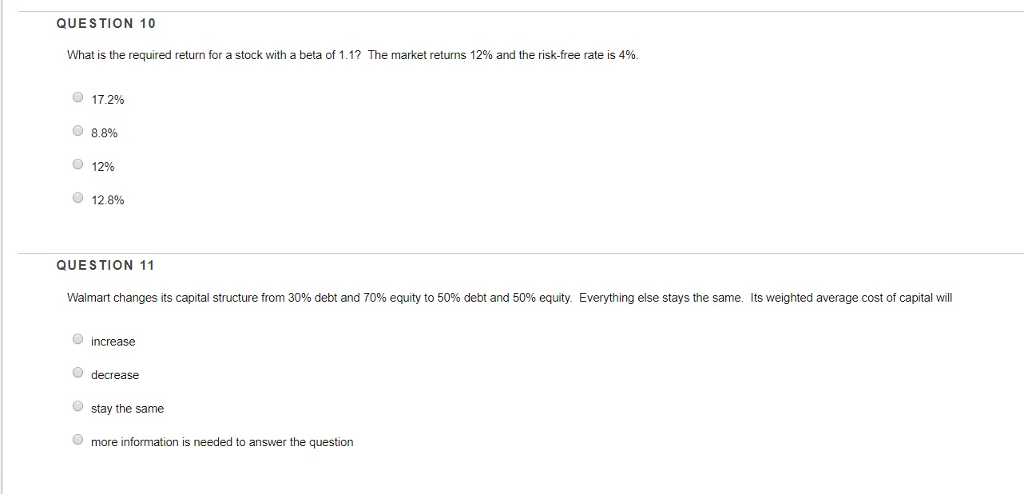  QUESTION 10 What is the required return for a stock with