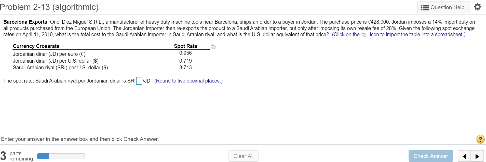 Problem 2-13 (algorithmic) :3 Question Help Barcelona Exports. Oriol D'ez Miguel