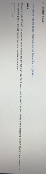  3. Problem 11.03 Click here to read the eBook: Modified Internal