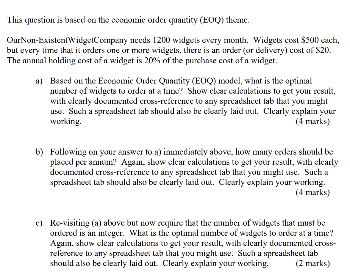 This question is based on the economic order quantity (EOQ) theme.