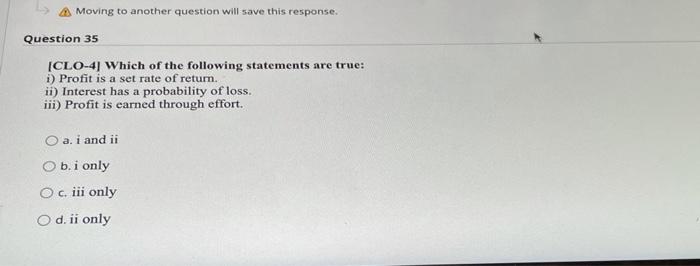  Moving to another question will save this response. Question 35 [CLO-4)