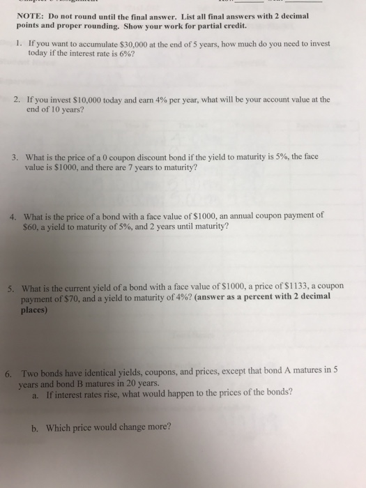  NOTE: Do not round until the final answer. List all final