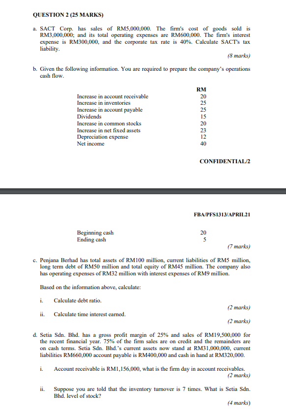  QUESTION 2 (25 MARKS) 2 a. SACT Corp. has sales of