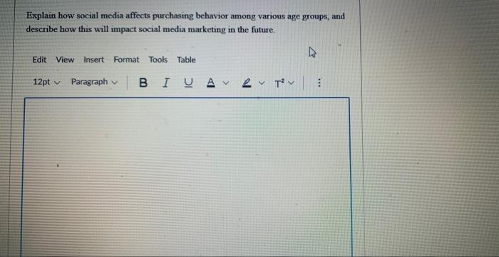 Explain how social media affects purchasing behavior among various age groups,
