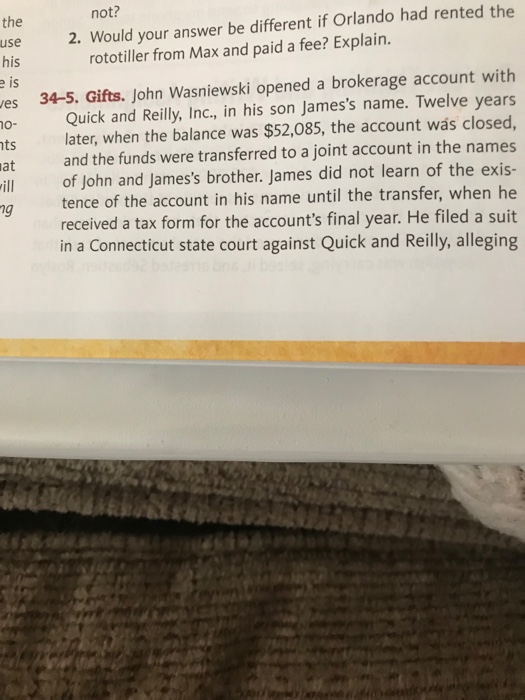  the not? 2. Would your answer be different if Orlando had