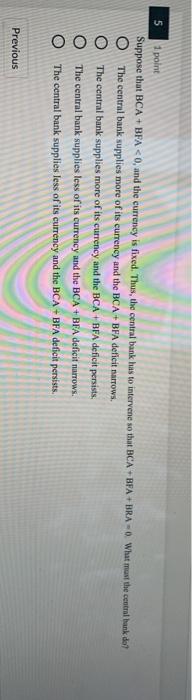  5 1 point Suppose that BCA +BFA