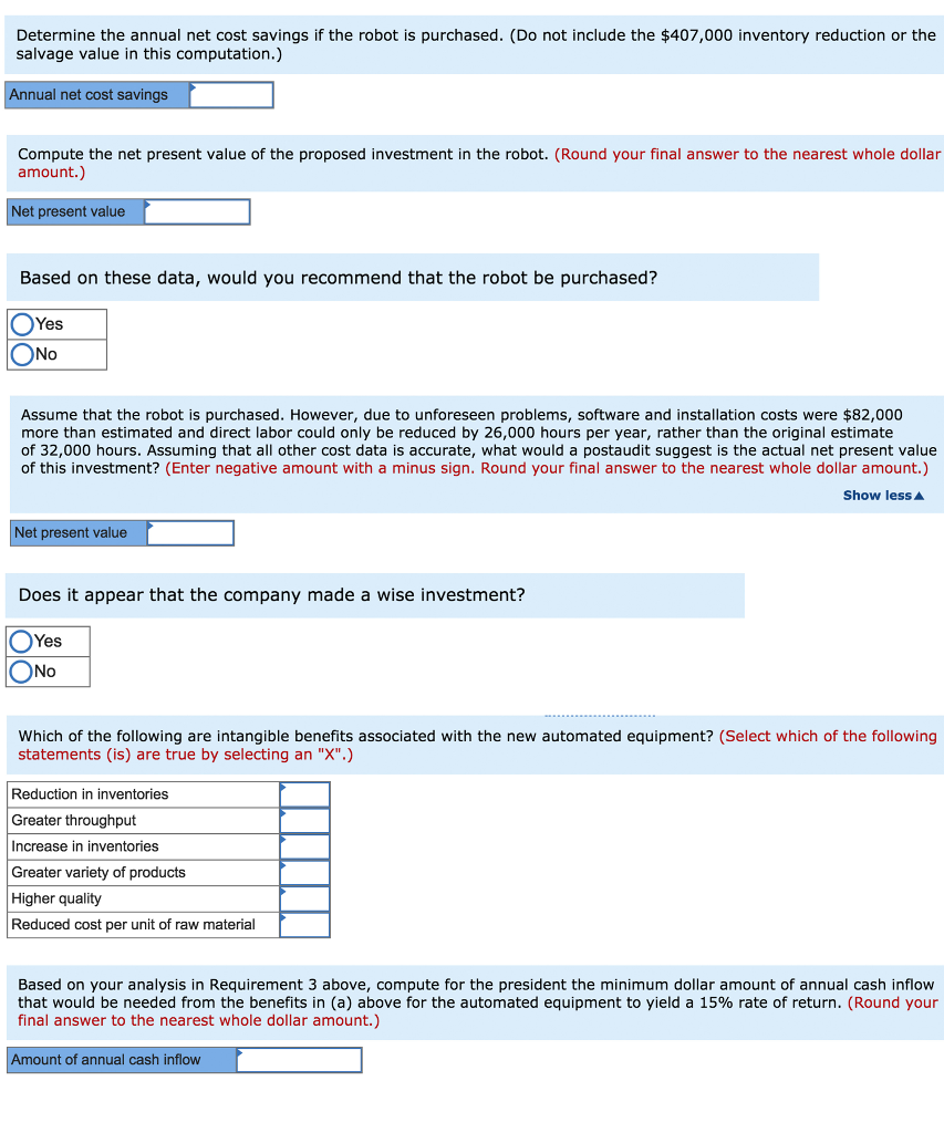 robot are provided below: Cost of the robot Installation and software Annual