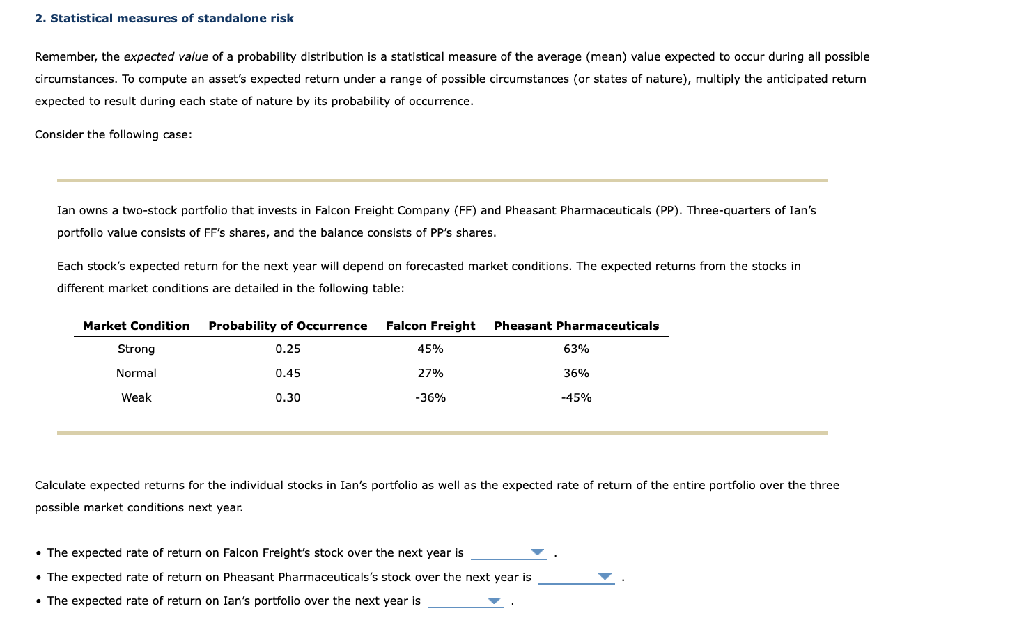  2. Statistical measures of standalone risk Remember, the expected value of