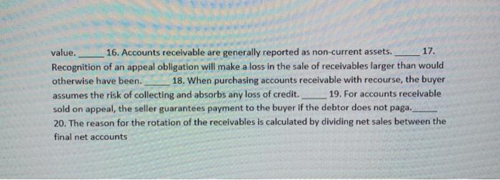 or False (20 points. 1 points each) 1. The time value money