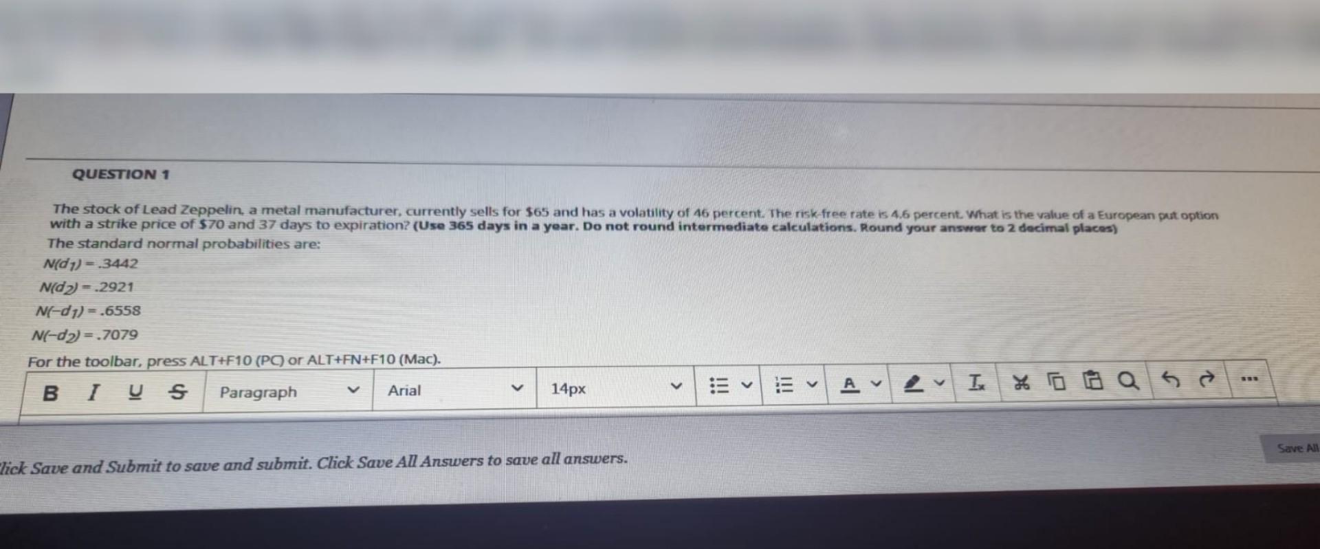 please do ASAP QUESTION 1 The stock of Lead Zeppelin a metal