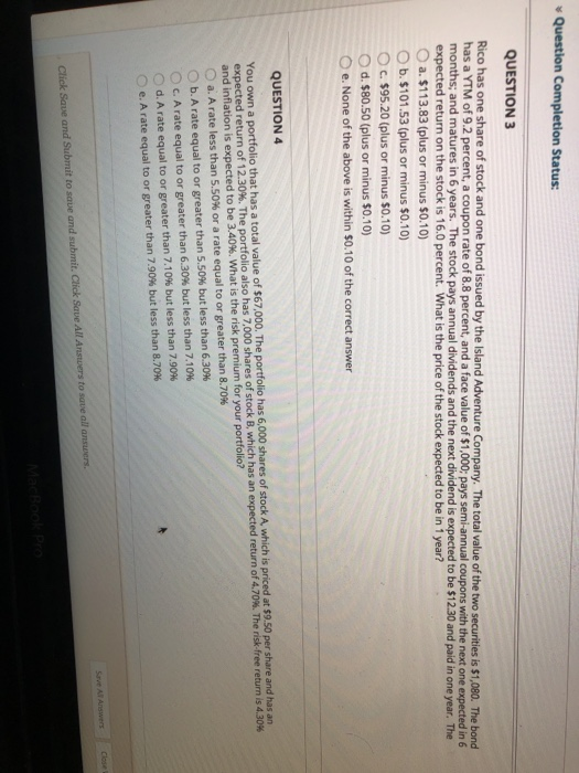  question 3 Question Completion Status: QUESTION 3 Rico has one share