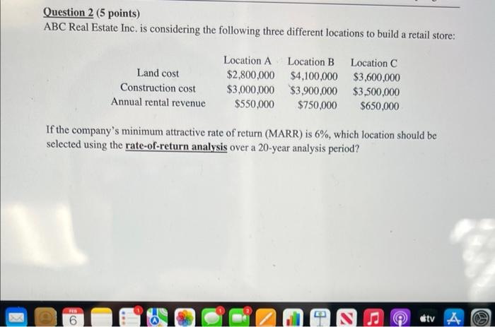 Inc. has asked you to help them select a new backhoe. You