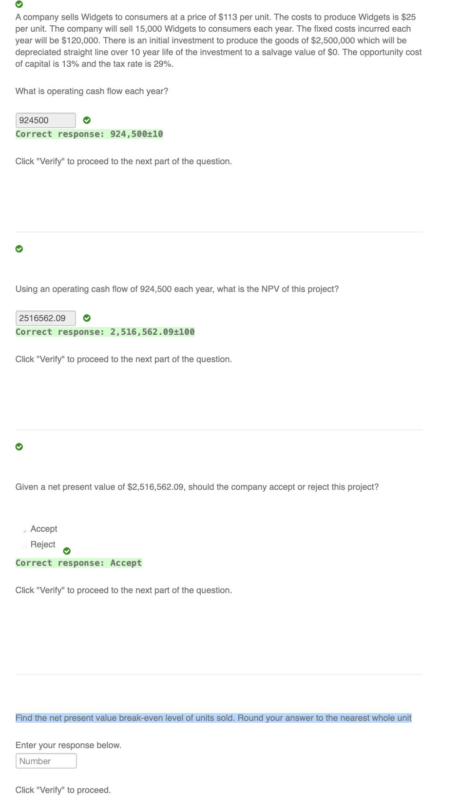 Need help with the last question (net present value break-even level of