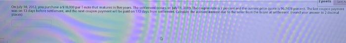 points Only 10, 2012, you purchase a 10.000 part note that
