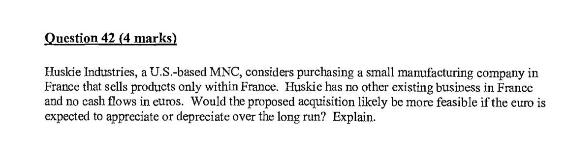 What's the solution to this problem? Question 42 (4 marks) Huskie Industries,