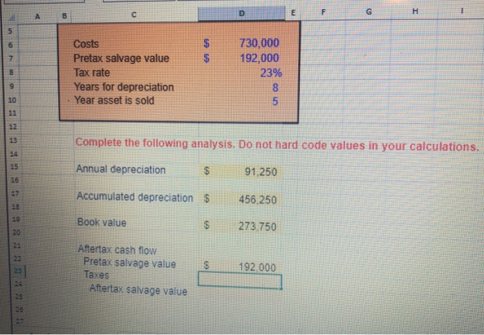 please post your answer as an excel formula 730,000 192,000 Costs Pretax