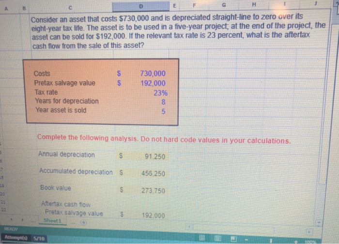 salvage value Tax rate Years for depreciation Year asset is sold 23%