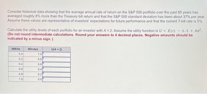 answer asap please thanks Consider historical data showing that the average annual