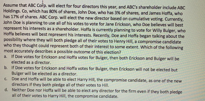  Assume that ABC Corp. will elect for four directors this year,