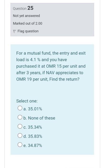please fast answer please need option only i will rate Question 25