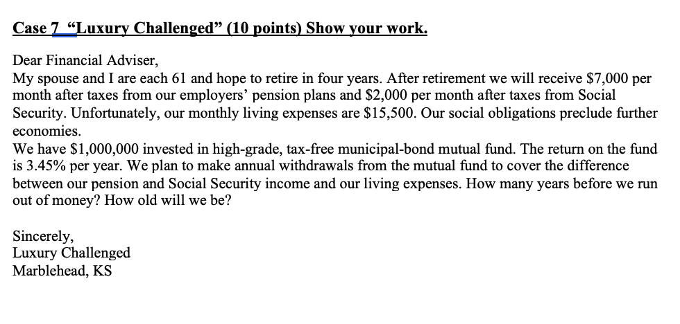 Case 7 Luxury Challenged (10 points) Show your work. Dear Financial