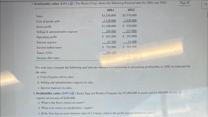  Problems 7-11.. show work please! 7. Profitability ratios (LO3-2 (9)) The