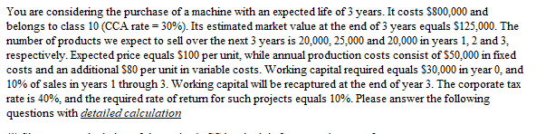  You only need to answer Question 3. DO NOT USE EXCEL!