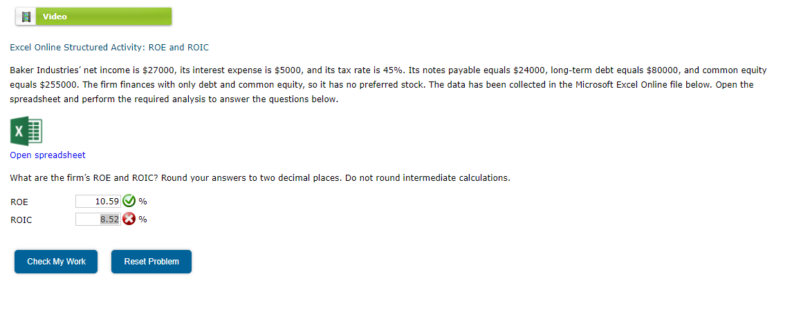 B Video Excel Online Structured Activity: ROE and ROIC Baker Industries'