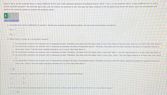  Stack x has a 10.0 th expected return, a beta confficent