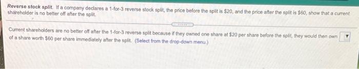  Reverse stock split. If a company declares a 1-for-3 reverse stock