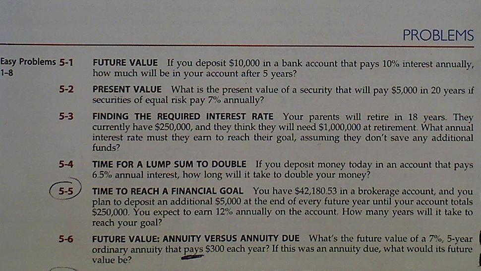  PROBLEMS Easy Problems 5-1 1-8 5-2 5-3 5-4 FUTURE VALUE If