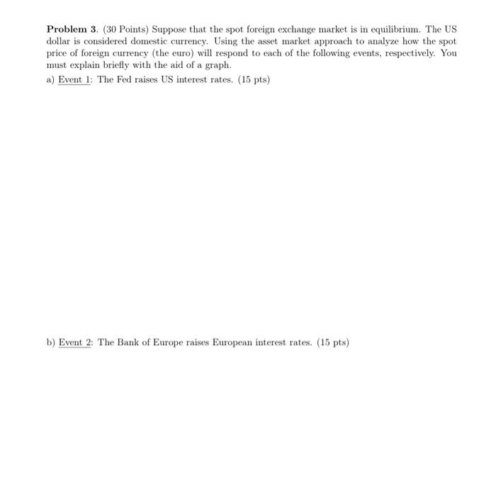  please help! will thumbs up! Problem 3. (30 Points) Suppose that