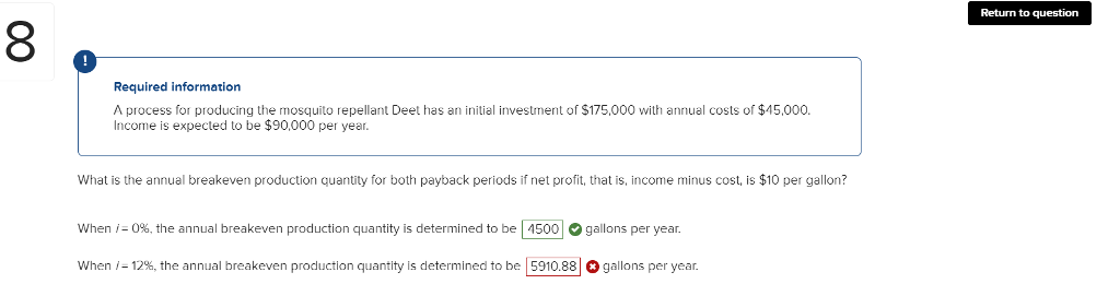  This is the whole question given Return to question Required information