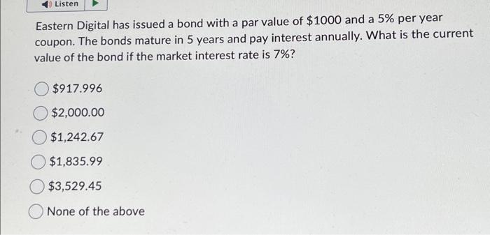  Eastern Digital has issued a bond with a par value of